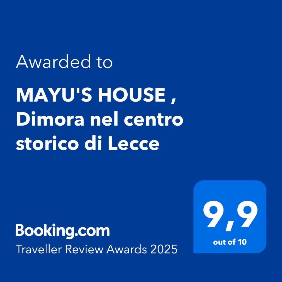 Mayu'S House , Dimora Nel Centro Storico Di Lecce Dış mekan fotoğraf